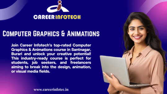 Computer Graphics & Animations Course in Santnagr, Burari