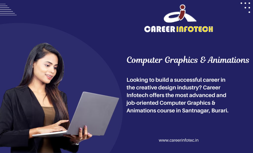 Computer Graphics & Animations Course in Santnagr, Burari