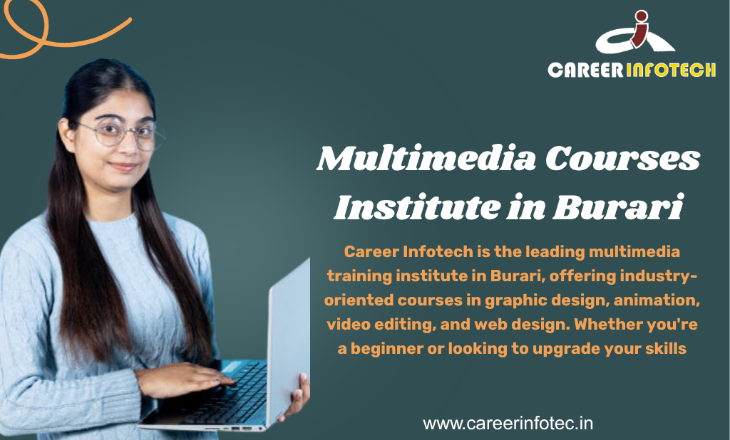 Multimedia Courses Institute in Burari