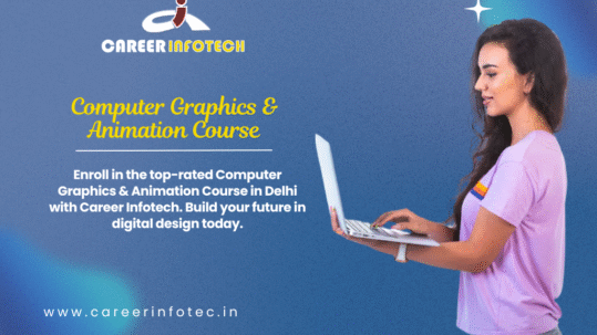 Computer Graphics & Animation Course in Delhi