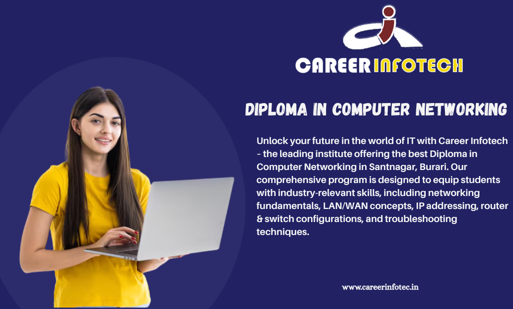 Diploma in Computer Networking Institute in Santnagar, Burari